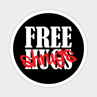 Free Hugs... I mean SHRUGS!!! Magnet